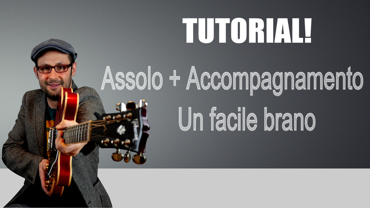 COMBINARE ASSOLI E ACCOMPAGNAMENTO?
