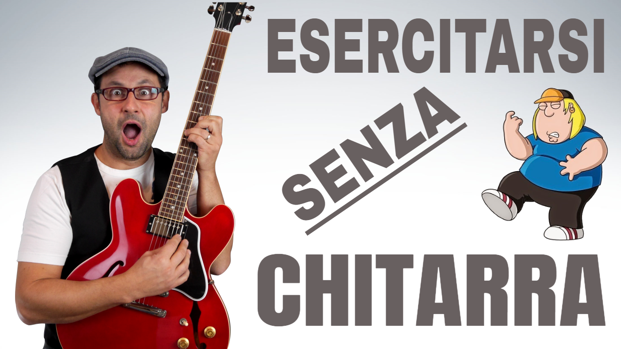 20 MODI PER ESERCITARSI SENZA CHITARRA!