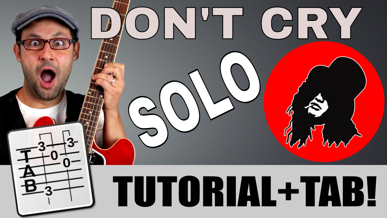DON’T CRY (GUNS N’ ROSES) – IL BELLISSIMO ASSOLO DI SLASH!