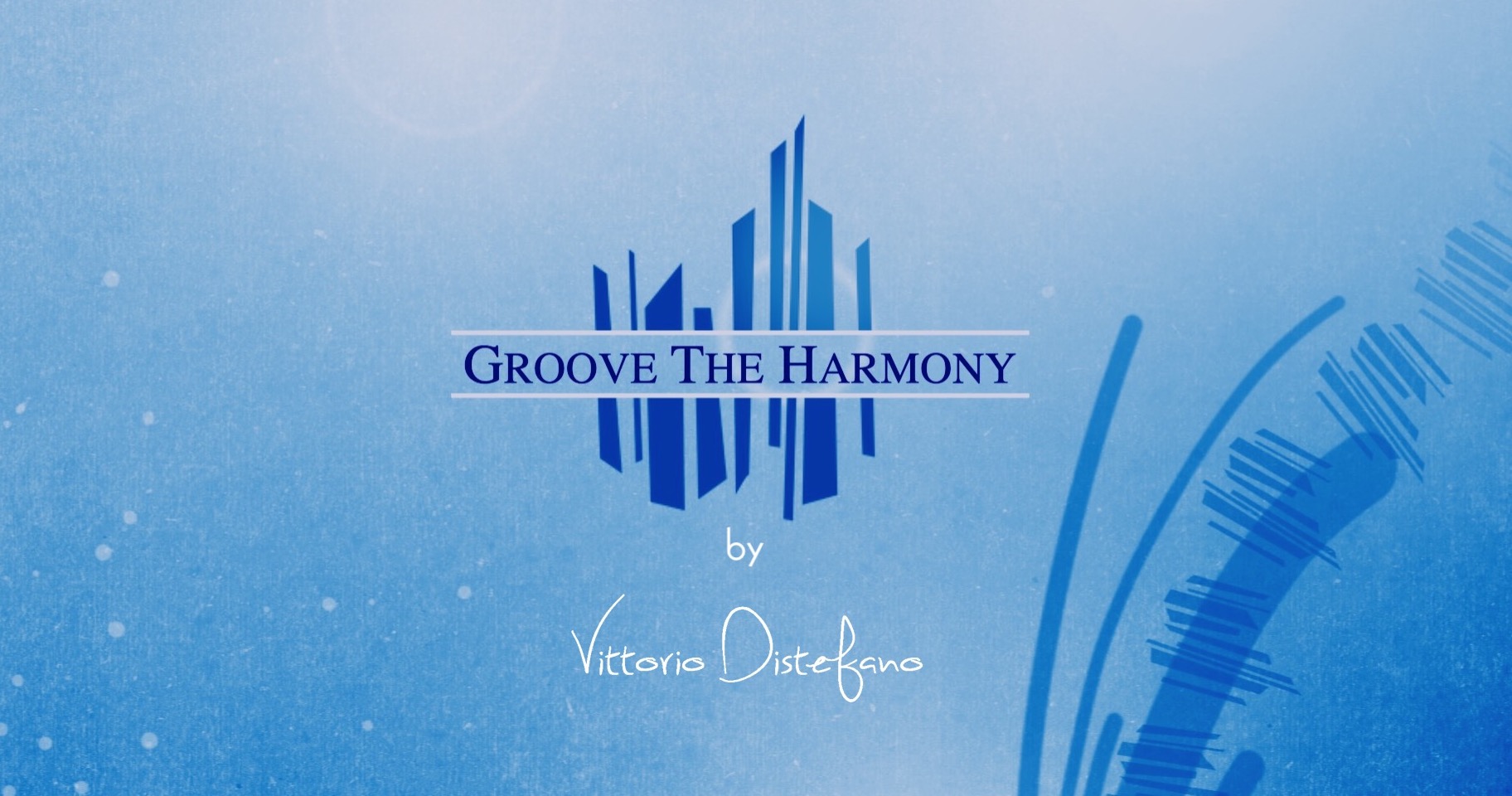 GROOVE THE HARMONY: TIME TO BLUES