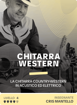 CORSO DI CHITARRA WESTERN