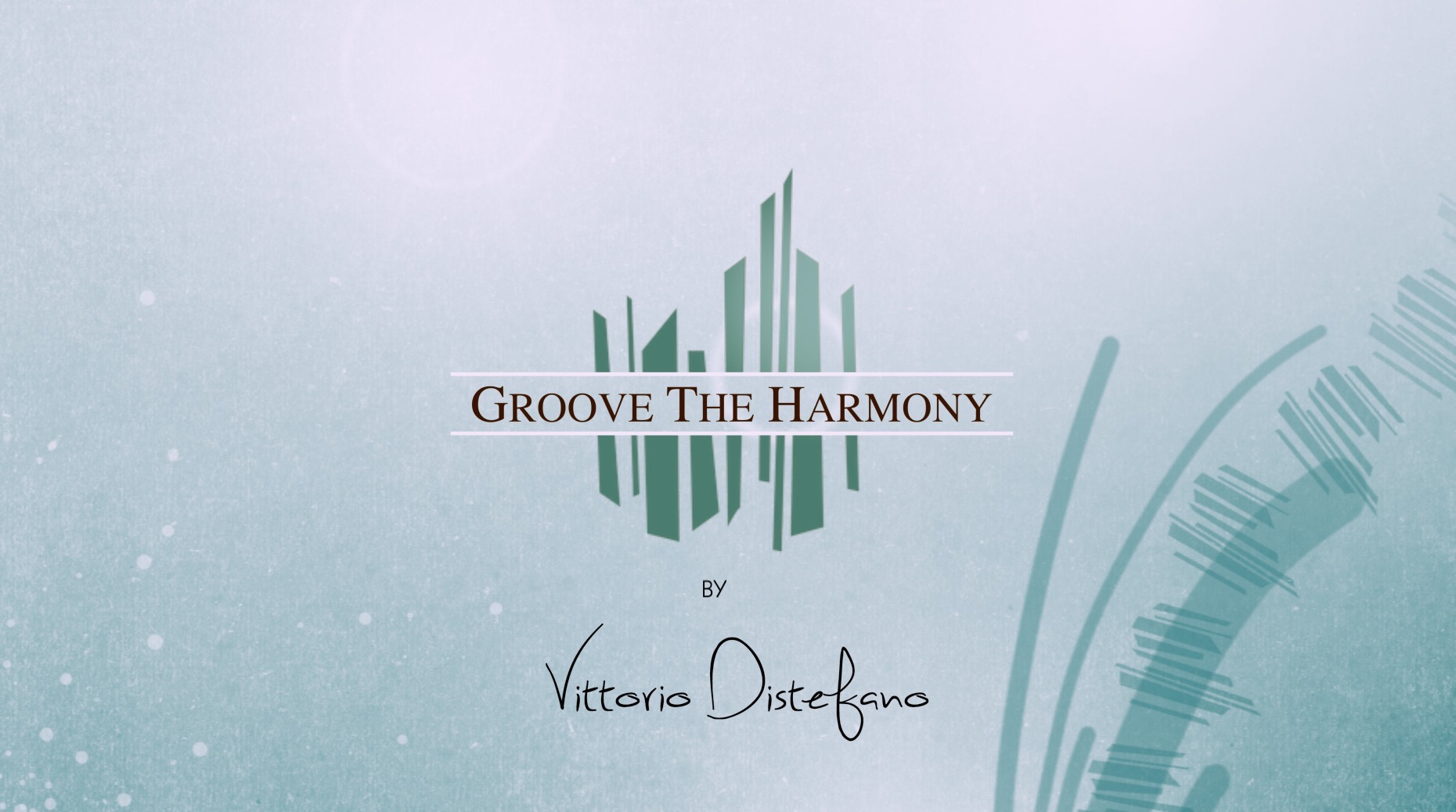 GROOVE THE HARMONY – ACCORDI E ARRANGIAMENTI