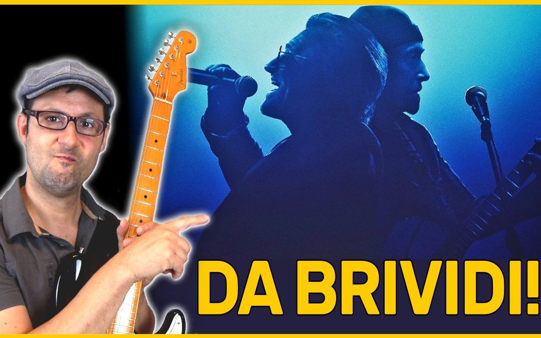 “STUCK IN A MOMENT…” – U2 (TUTORIAL) – UN BRANO E UNA STORIA DA BRIVIDI