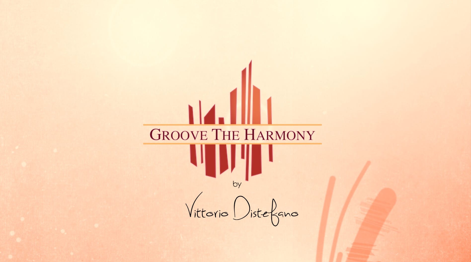 GROOVE THE HARMONY – ARPEGGI IN TUTTE LE SALSE