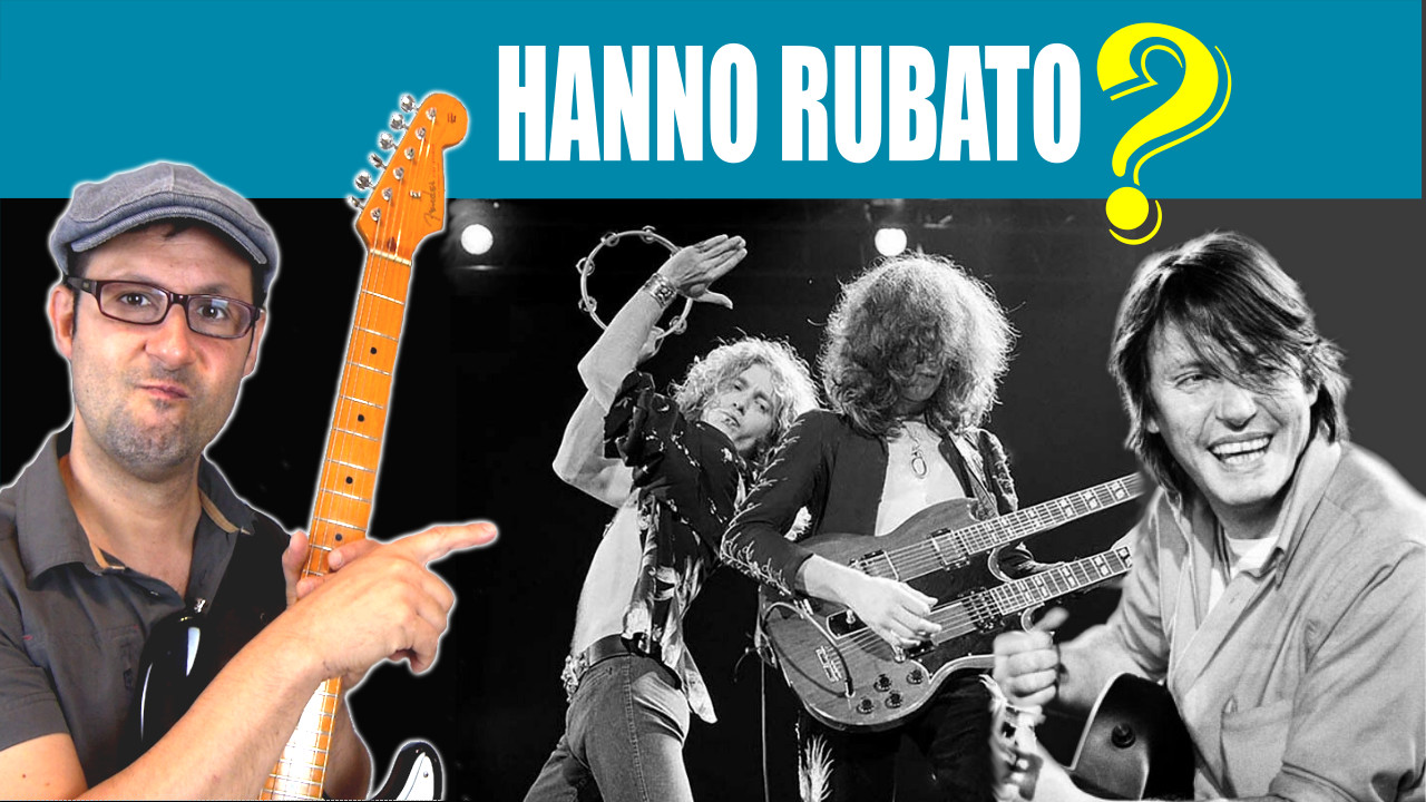 LED ZEPPELIN E DE ANDRÉ: “LADRI” DI MUSICA?