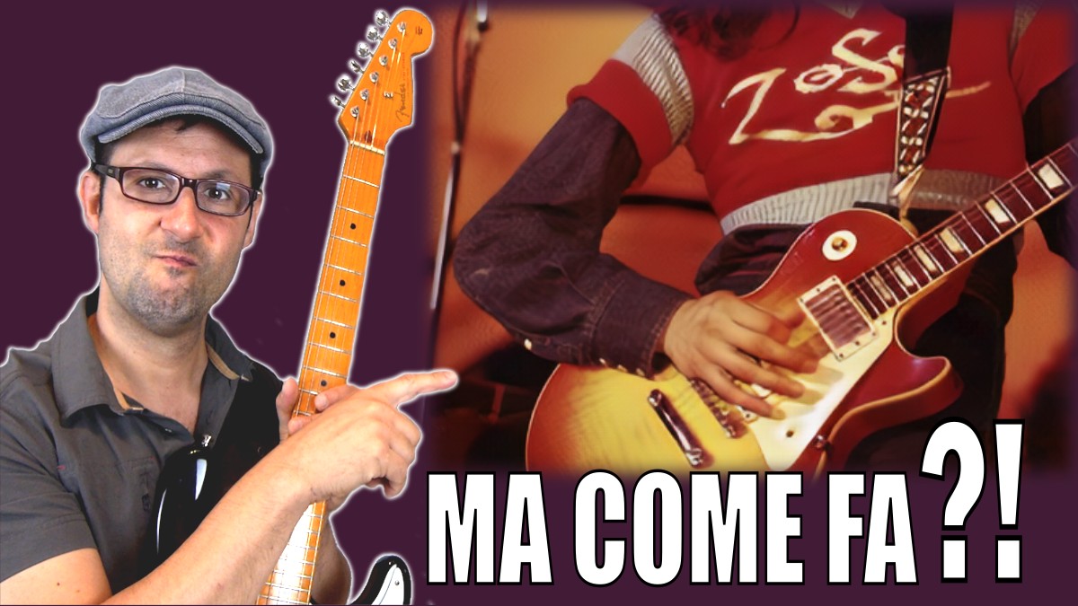“RAMBLE ON” E IL TRUCCHETTO DI JIMMY PAGE – TUTORIAL